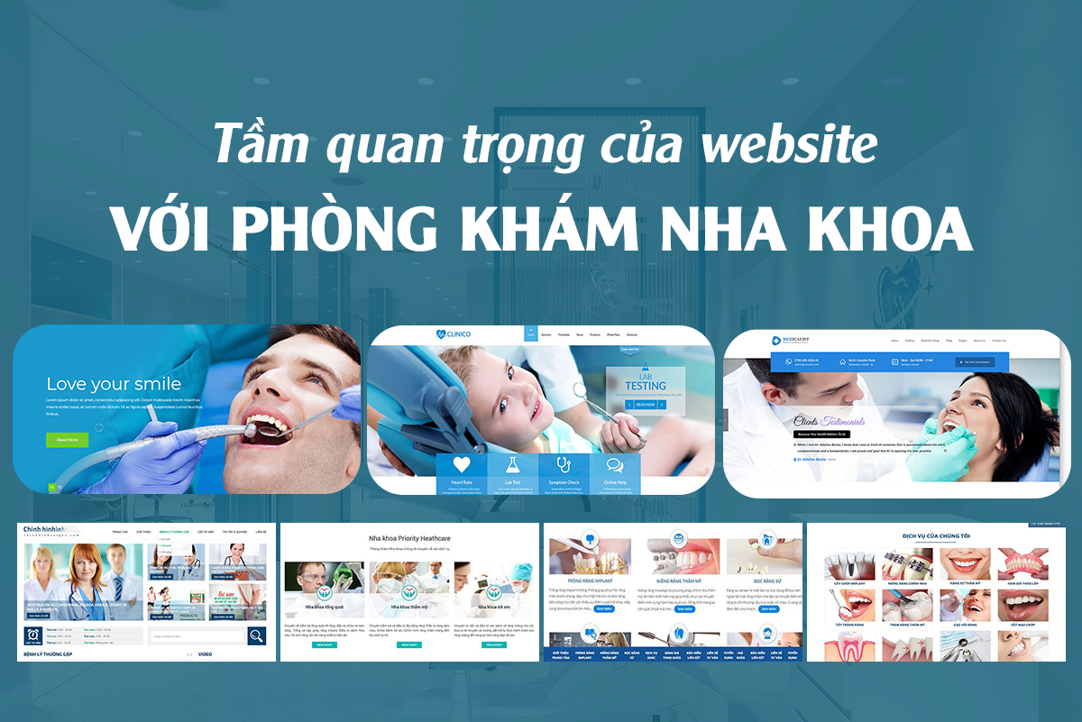 TẦM QUAN TRỌNG CỦA WEBSITE VỚI PHÒNG KHÁM NHA KHOA